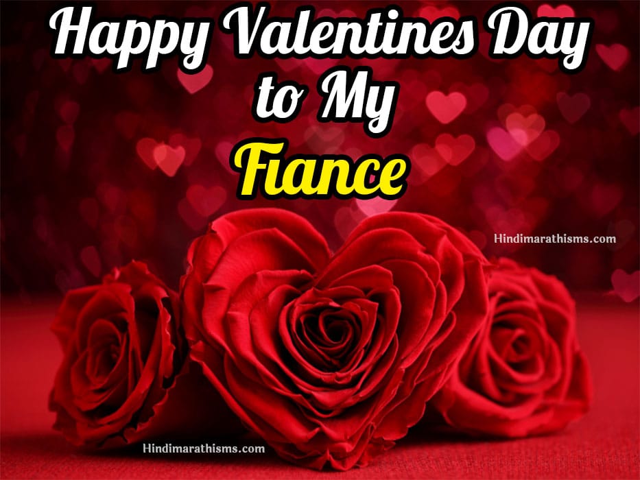 Happy Valentines Day Fiance 500 More Best Happy Valentines Day