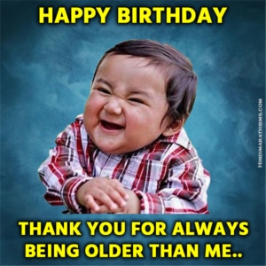 51 Funny Birthday Meme Images | Very Laughing & Humorous
