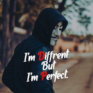 I Am Different but I Am Perfect
