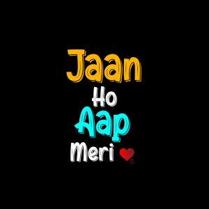 Jaan Ho Aap Meri